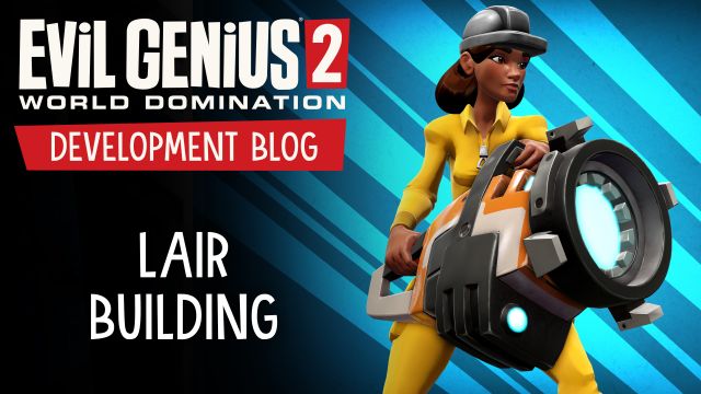 Development Blog - Lair Building!