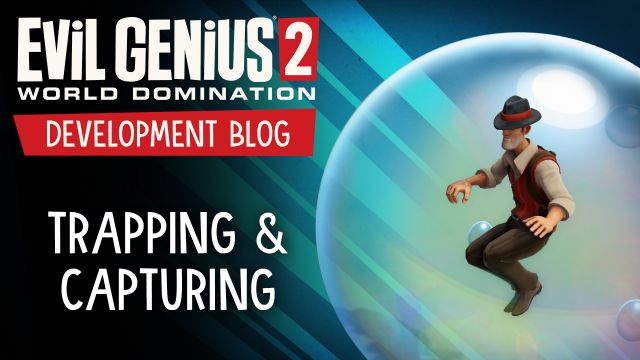 Development Blog - Trapping and Capturing!